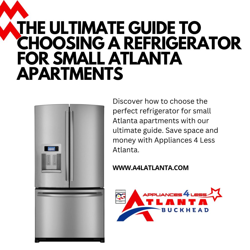 Small Space Fridge Guide for Atlanta Apartments | A4L - Appliances 4 ...