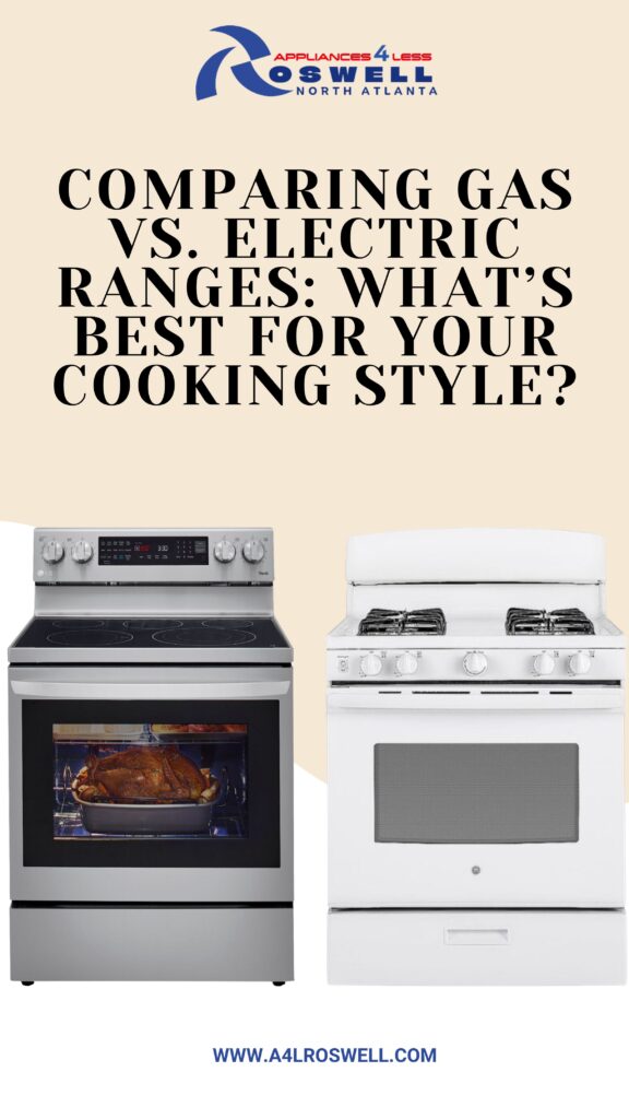 Gas vs. Electric Ranges Best Choice for Cooking Big Sales Up to 60